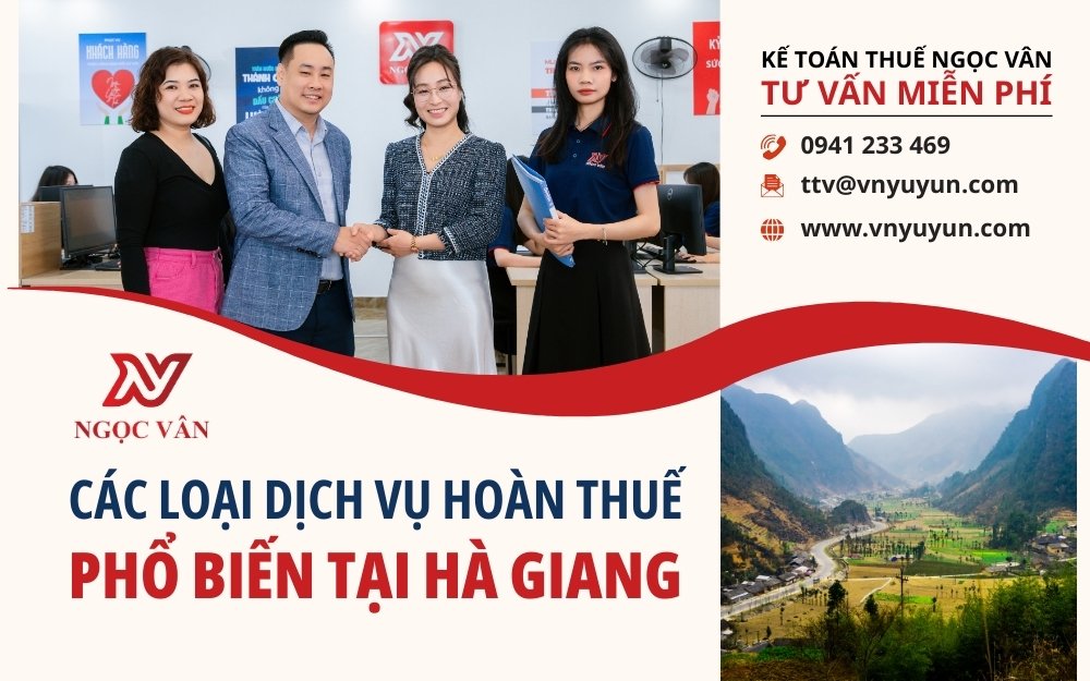 Dịch vụ hoàn thuế Hà Giang phổ biến