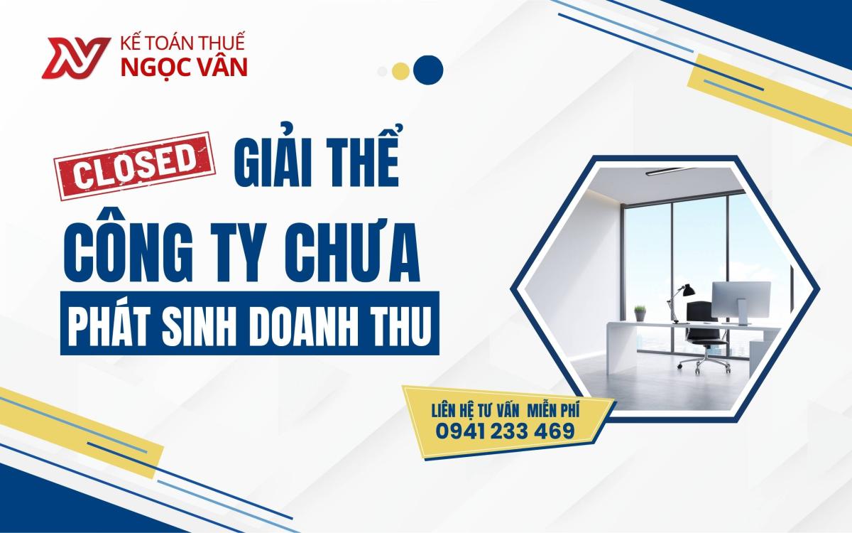 Giải thể công ty chưa phát sinh doanh thu