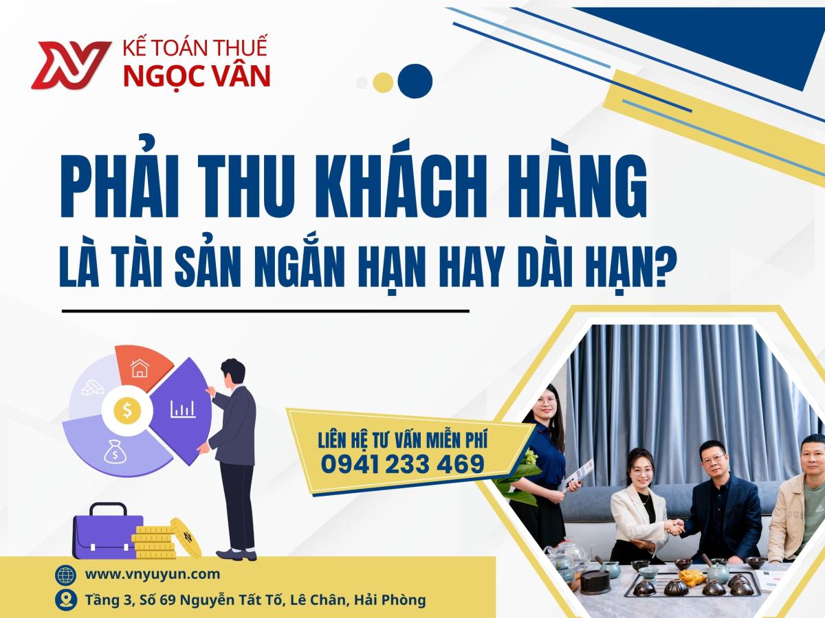 phải thu khách hàng là tài sản ngắn hạn hay dài hạn