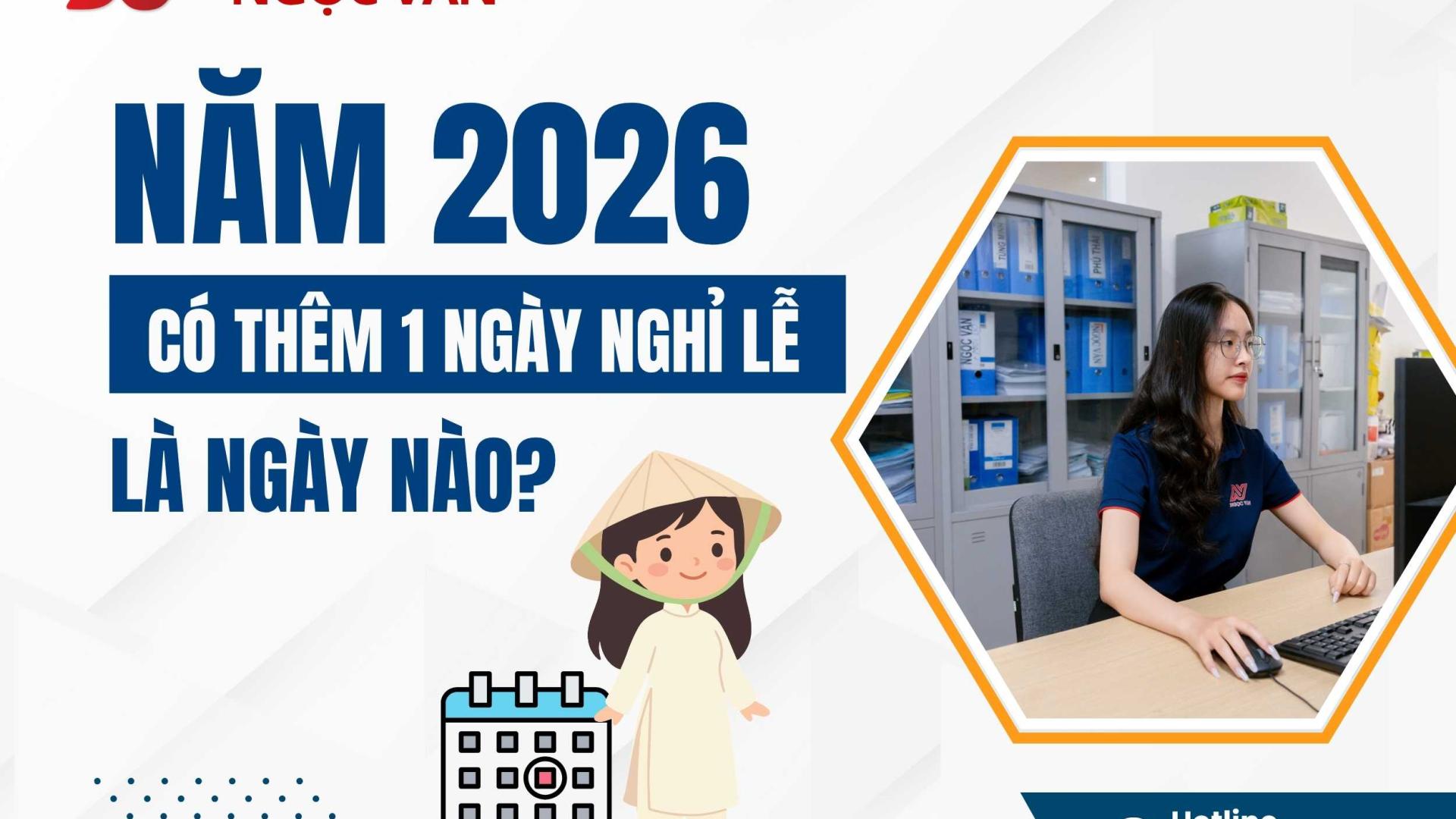 Hướng dẫn tính lương, thuế khi quy định nghỉ lễ năm 2026 thay đổi