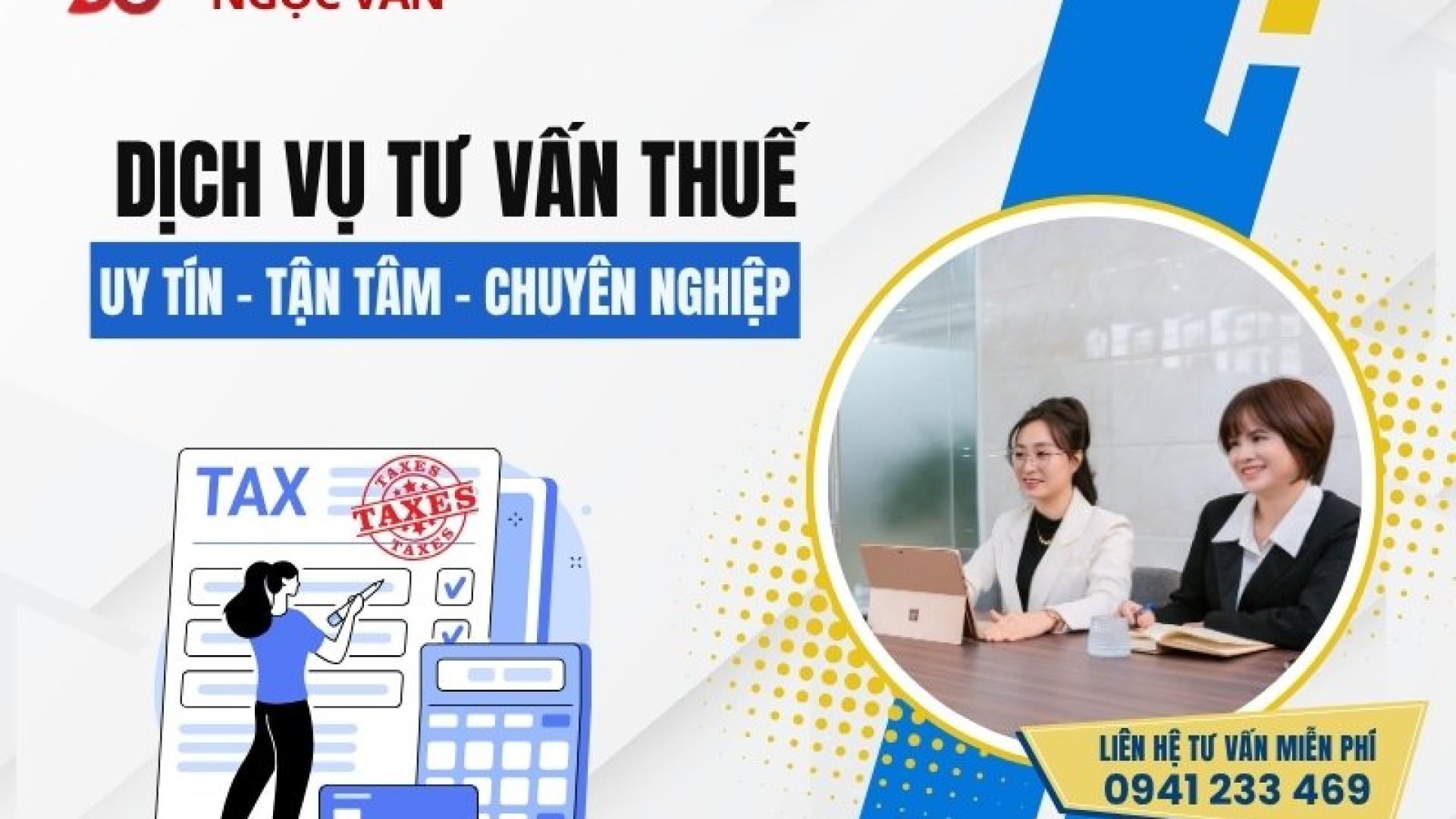  Dịch Vụ Tư Vấn Thuế Uy Tín Tại Ngọc Vân – Chuyên Nghiệp Tận Tâm
