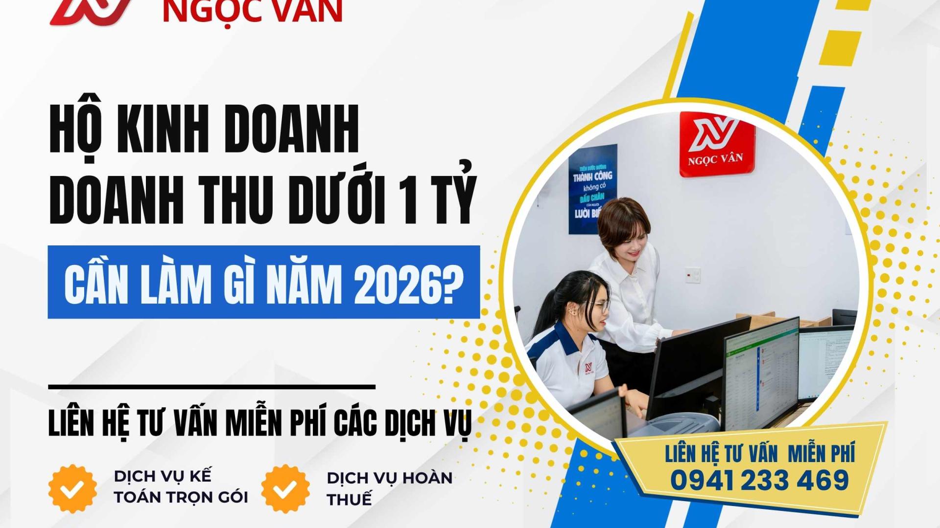 Hộ Kinh Doanh Có Doanh Thu Dưới 1 Tỷ Đồng Cần Làm Gì Năm 2026?