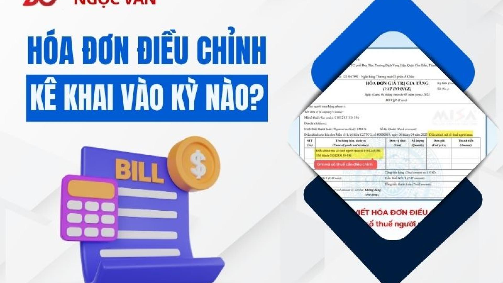 Hóa Đơn Điều Chỉnh Kê Khai Vào Kỳ Nào? Hướng Dẫn Chi Tiết Từ Chuyên Gia