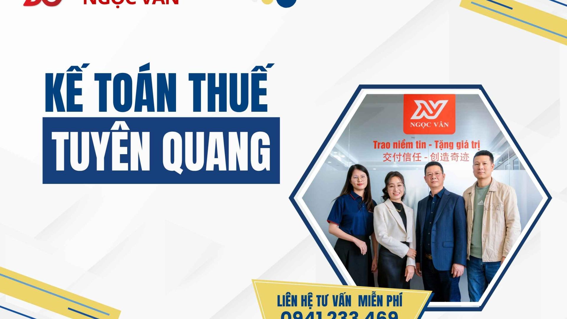 Kế toán thuế Tuyên Quang: Giải pháp tài chính toàn diện cho doanh nghiệp