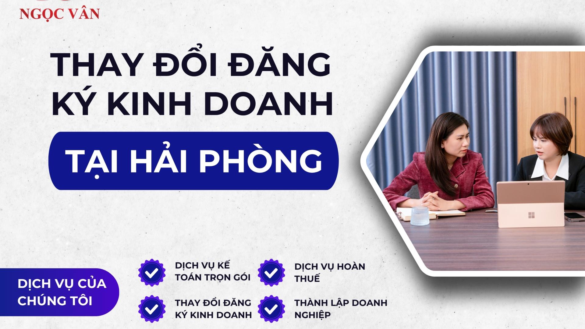 Thay đổi đăng ký kinh doanh tại Hải Phòng – Thủ Tục & Chi Phí