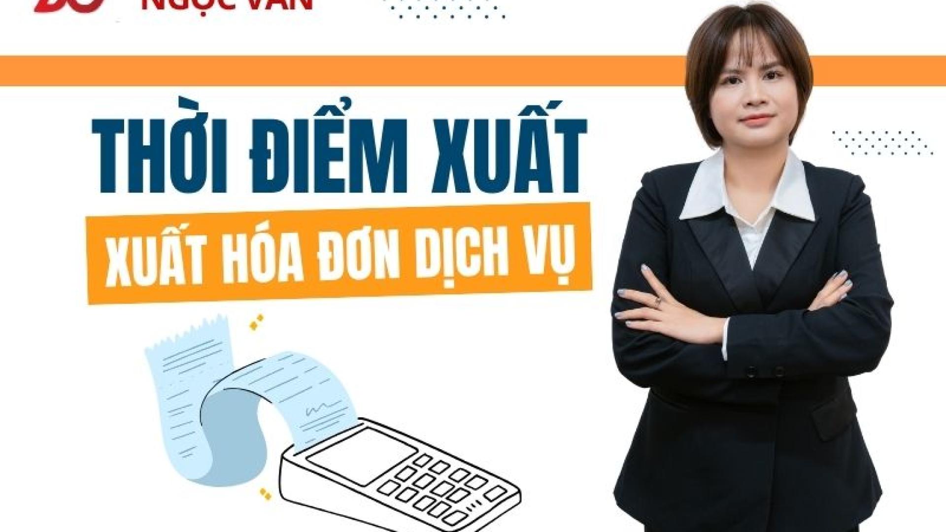Thời Điểm Xuất Hóa Đơn Dịch Vụ Khi Thu Tiền Trước Theo Nghị Định 254/2026