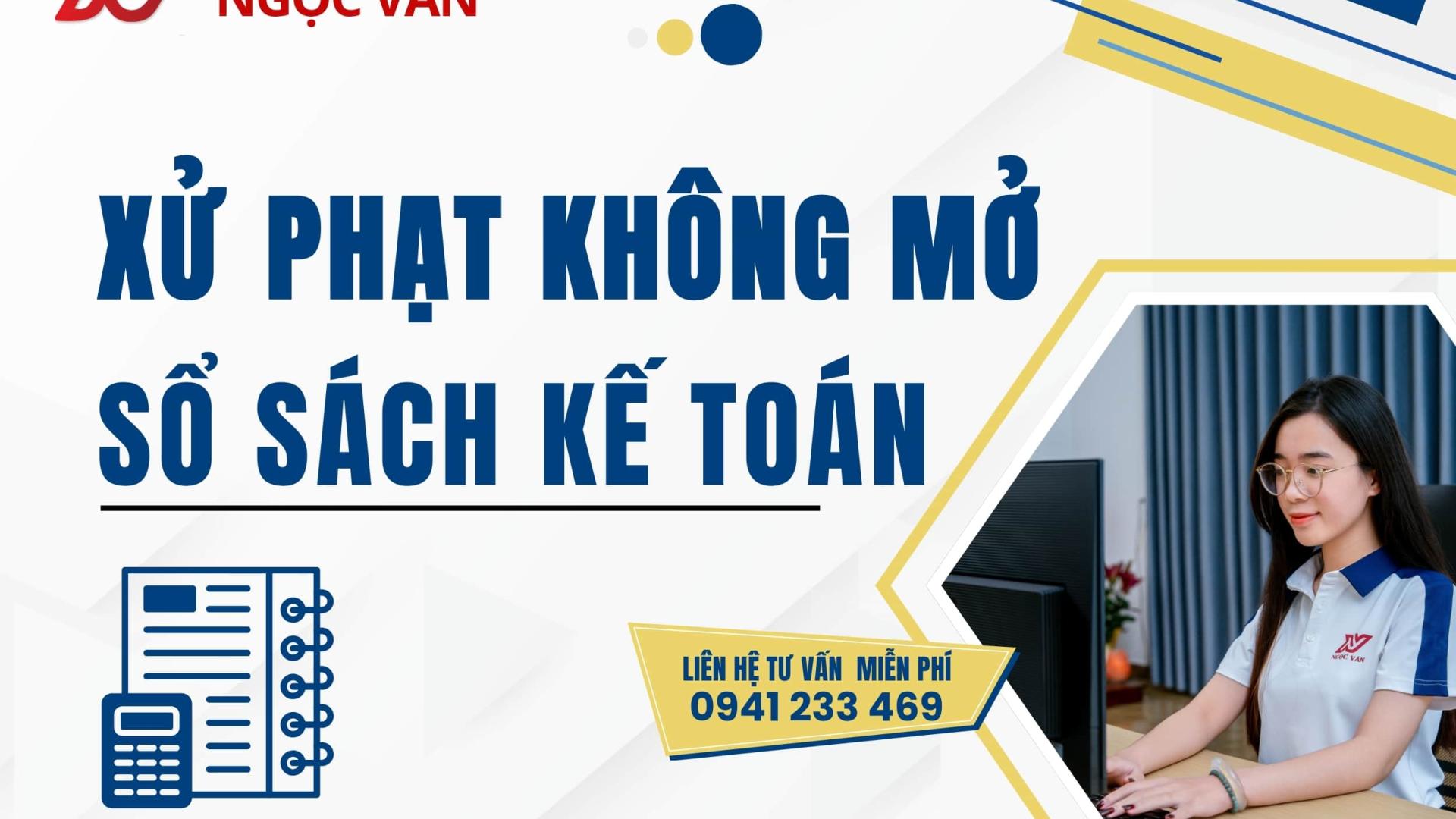 Xử phạt không mở sổ sách kế toán: Những rủi ro doanh nghiệp cần tránh