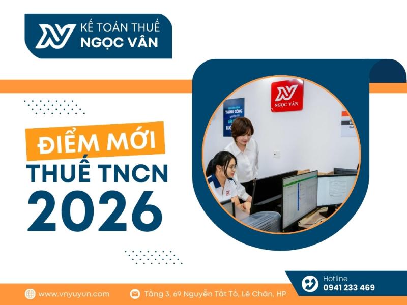 Điểm mới về thuế TNCN 2026 cập nhật ngay