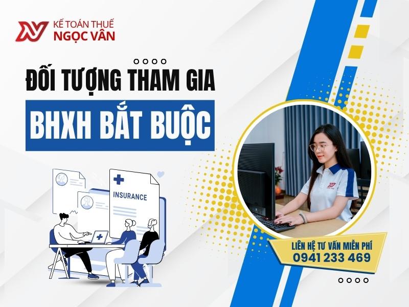  Đối tượng tham gia BHXH bắt buộc theo quy định mới nhất năm 2026