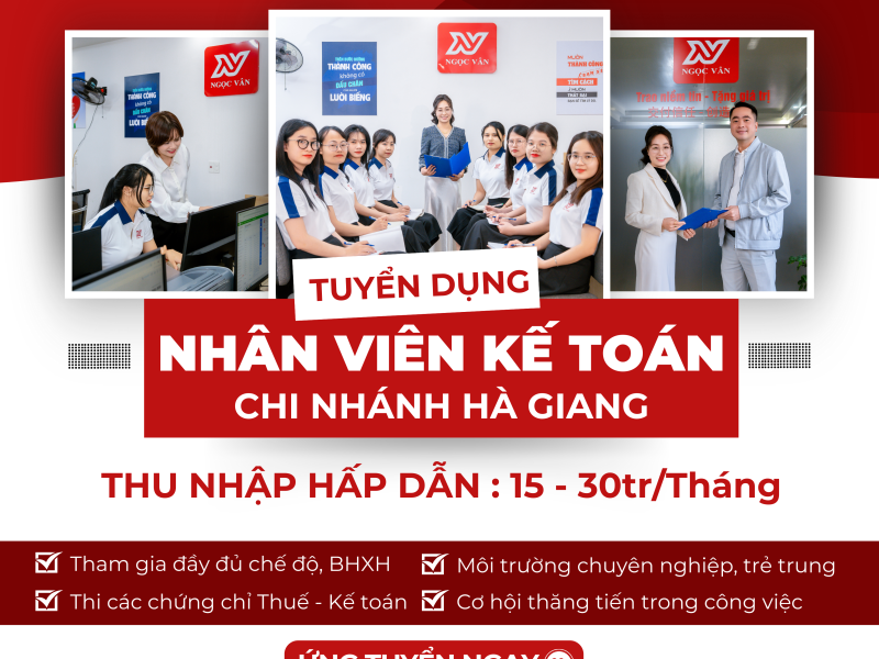 VIỆC LÀM KẾ TOÁN HÀ GIANG THU NHẬP 15-30Tr/ tháng