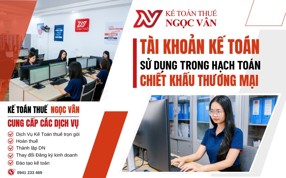 Tài khoản sử dụng trong hạch toán chiết khấu thương mại