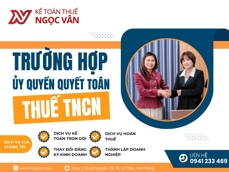 Trường hợp ủy quyền quyết toán thuế TNCN